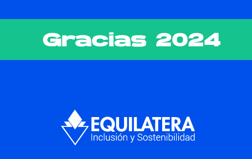 En este momento estás viendo Gracias 2024. EQUILATERA llega con muchas sorpresas para el 2025